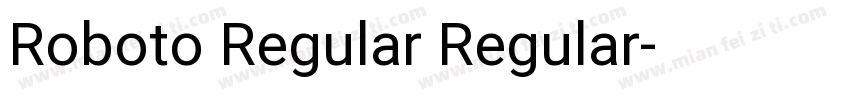 Roboto Regular Regular字体转换